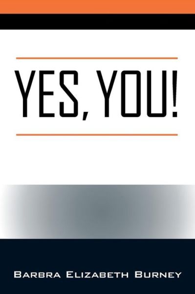 Cover for Barbra Elizabeth Burney · Yes, You! (Paperback Book) (2018)