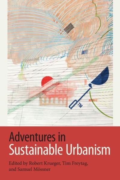 Cover for Krueger · Adventures in Sustainable Urbanism (Buch) (2020)