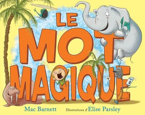 Cover for Mac Barnett · Mot Magique (Book) (2017)