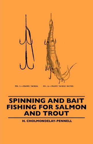 Cover for H. Cholmondelay-pennell · Spinning and Bait Fishing for Salmon and Trout (Paperback Book) (2010)