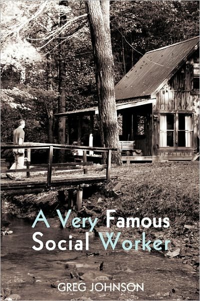 Cover for Greg Johnson · A Very Famous Social Worker (Paperback Book) (2011)