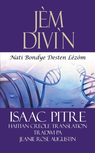 Jem Divi'n: Nati Bondye Desten Lèzòm - Jeanie Rose Augustin - Libros - iUniverse Publishing - 9781462011483 - 2 de junio de 2011