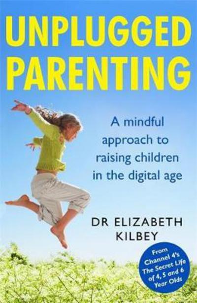 Cover for Unplugged Parenting (Book) (2017)