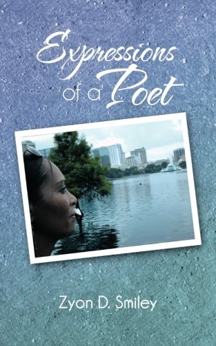 Cover for Zyon D. Smiley · Expressions of a Poet (Paperback Book) (2013)
