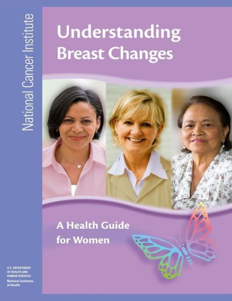 Cover for U.s. Department of Health and Human Services · Understanding Breast Changes:  a Health Guide for Women (Paperback Book) (2012)