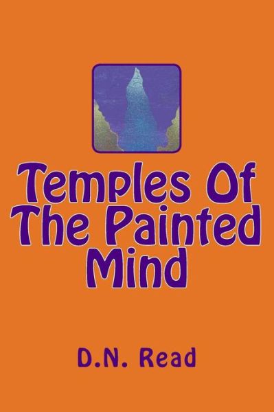 Cover for D N Read · Temples of the Painted Mind (Paperback Bog) (2013)