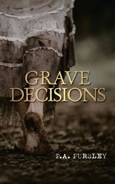 Cover for Author Solutions Inc · Grave Decisions (Pocketbok) (2021)