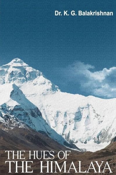 Cover for Dr K G Balakrishnan · The Hues of the Himalaya (Paperback Bog) (2013)
