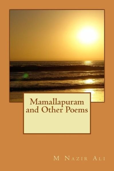 Cover for M Nazir Ali · Mamallapuram and Other Poems (Paperback Book) (2014)