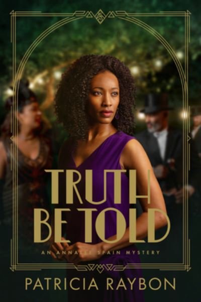 Patricia Raybon · Truth Be Told (Book) (2024)