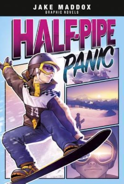 Half-Pipe Panic - Jake Maddox - Books - Stone Arch Books - 9781496560483 - 2018