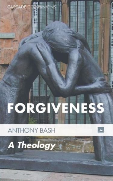 Cover for Anthony Bash · Forgiveness (Paperback Book) (2015)