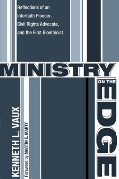 Cover for Kenneth L. Vaux · Ministry on the Edge (Book) (2010)