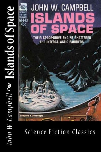 Cover for John W Campbell · Islands of Space (Paperback Book) (2014)