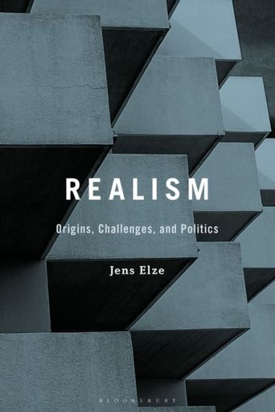 Cover for Elze Jens · Realism: Aesthetics, Experiments, Politics (Innbunden bok) (2022)