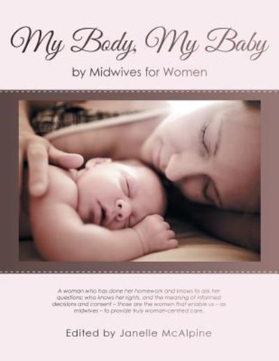 Cover for Janelle McAlpine · My Body, My Baby (Paperback Bog) (2018)