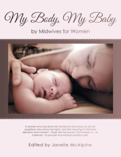 Cover for Janelle McAlpine · My Body, My Baby (Paperback Book) (2018)