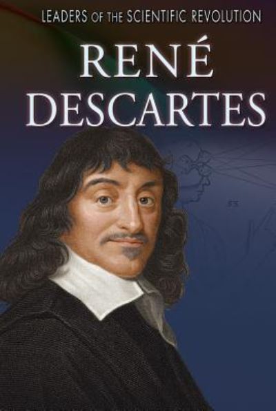 Cover for Jason Porterfield · Rene Descartes (Hardcover Book) (2017)