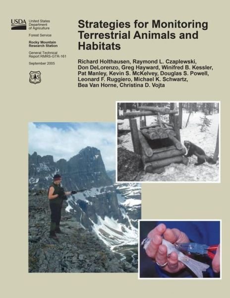 Strategies for Monitoring Terrestrial Animals and Habitats - U S Department of Agriculture - Libros - Createspace - 9781511607483 - 25 de junio de 2015