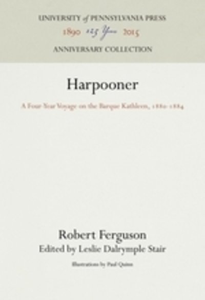 Harpooner - Robert Ferguson - Boeken - University of Pennsylvania Press - 9781512811483 - 29 januari 1936