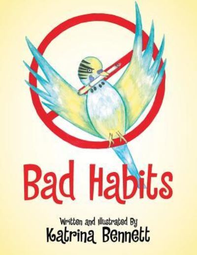 Cover for Katrina Bennett · Bad Habits (Paperback Book) (2017)