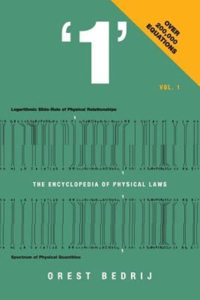 Cover for Orest Bedrij · '1' The Encyclopedia of Physical Laws Vol. 1 (Paperback Book) (2016)