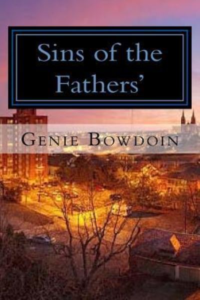 Cover for Genie Bowdoin · Sins of the Fathers' (Pocketbok) (2015)