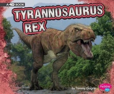 Cover for Tammy Gagne · Tyrannosaurus Rex (Book) (2018)