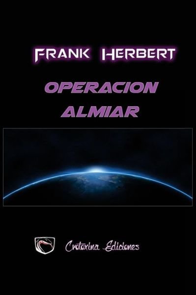 Cover for Frank Herbert · Operacion Almiar (Paperback Bog) (2015)