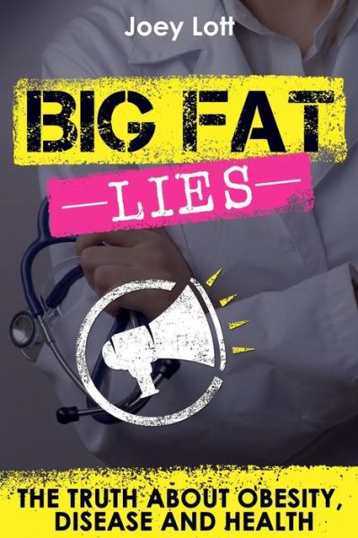 Cover for Joey Lott · Big Fat Lies (Paperback Book) (2015)