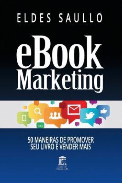 Cover for Eldes Saullo · E-Book Marketing (Taschenbuch) (2016)