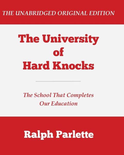 Cover for Ralph Parlette · The University of Hard Knocks (Paperback Book) [Large Print edition] (2016)