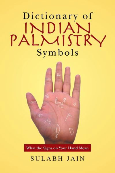 Cover for Sulabh Jain · Dictionary of Indian Palmistry Symbols (Taschenbuch) (2017)