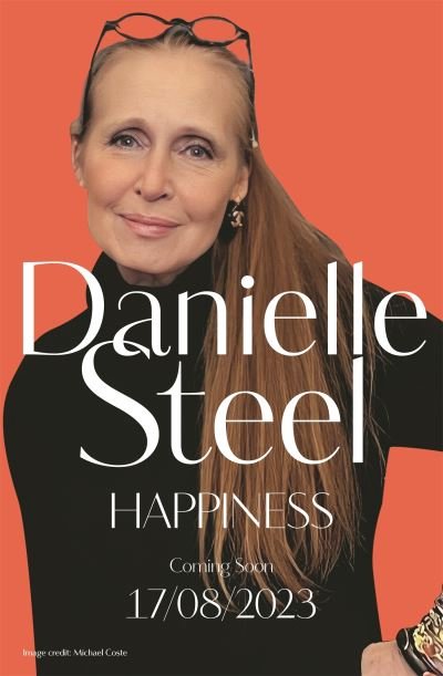 Happiness - Danielle Steel - Bøker - Pan Macmillan - 9781529022483 - 8. august 2023
