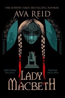 Cover for Ava Reid · Lady Macbeth (Buch) (2024)