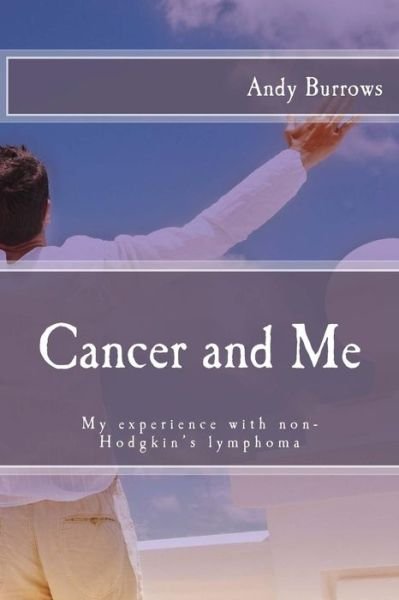 Cover for Andy Burrows · Cancer and Me (Paperback Bog) (2016)
