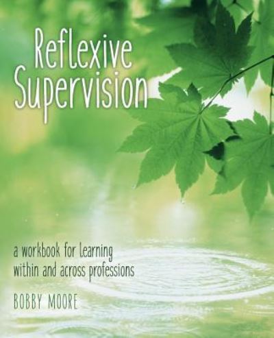 Cover for Bobby Moore · Reflexive Supervision (Paperback Book) (2017)