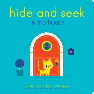 Cover for Lucie Brunellière · Hide and Seek in the House : A First Lift-the-Flap Book (Board book) (2020)