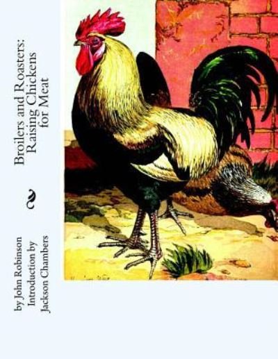 Cover for Book Review Editor John Robinson · Broilers and Roasters (Paperback Book) (2016)