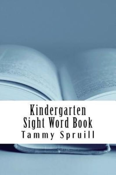 Cover for Tammy Spruill · Kindergarten Sight Word Book : Treasure Book Learning Series (Taschenbuch) (2016)