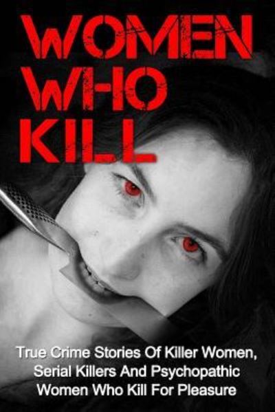 Cover for Brody Clayton · Women Who Kill (Paperback Book) (2016)