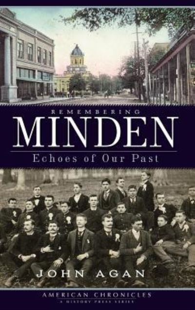 Cover for John Agan · Remembering Minden (Hardcover Book) (2009)