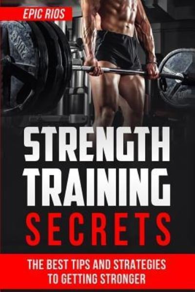Cover for Epic Rios · Strength Training (Paperback Bog) (2017)