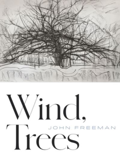 Cover for John Freeman · Wind, Trees (Paperback Book) (2022)