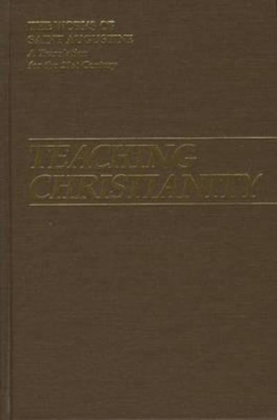 Cover for Augustine of Hippo city of god · Teaching Christianity (Works of Saint Augustine) (Hardcover Book) [2nd edition] (1996)