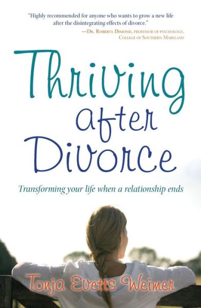 Cover for Tonja Evetts Weimer · Thriving after divorce (Book) (2010)