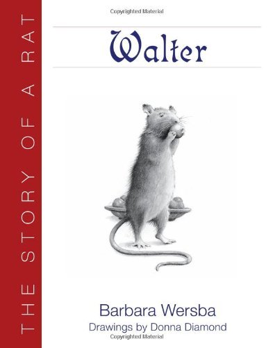 Cover for Barbara Wersba · Walter: The Story of a Rat (Paperback Book) (2012)