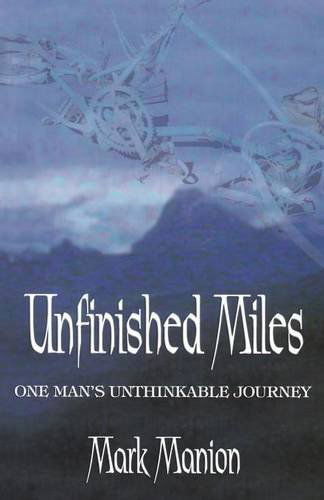 Cover for Mark Manion · Unfinished Miles (Paperback Book) (2014)