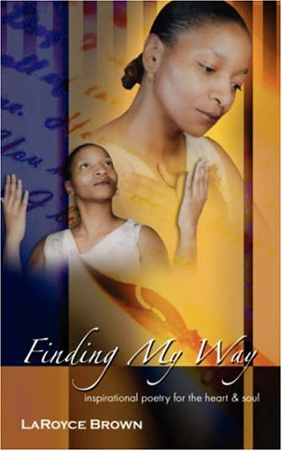 Cover for Laroyce Brown · Finding My Way (Paperback Bog) (2006)