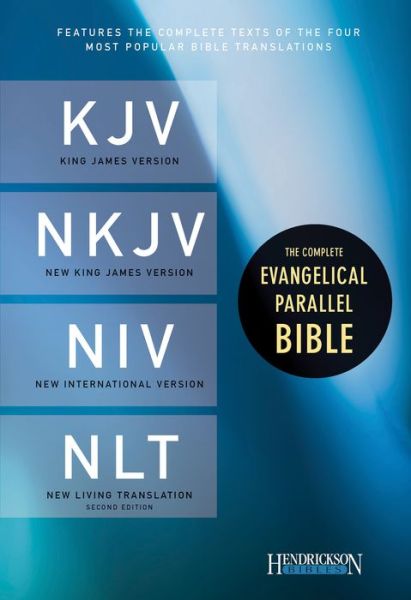 Cover for Hendrickson Bibles · The Complete Evangelical Parallel Bible (Hardcover Book) (2013)